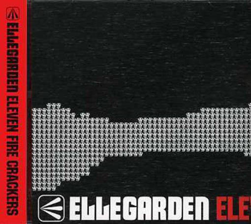 「Salamander」収録アルバム『ELEVEN FIRE CRACKERS』／ELLEGARDEN