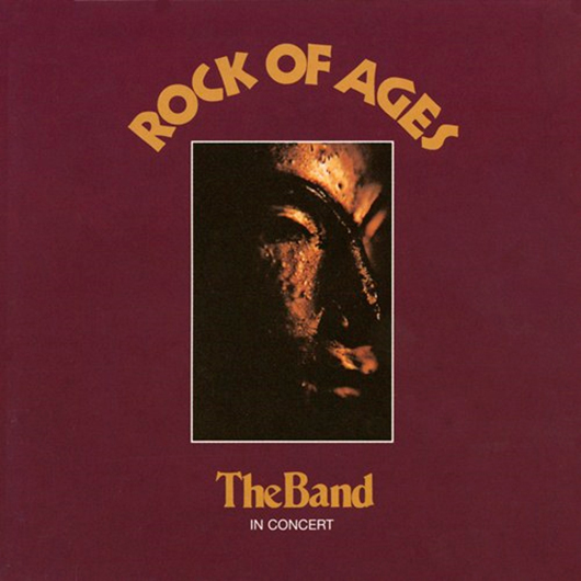 『Rock Of Ages』（’72）／The Band