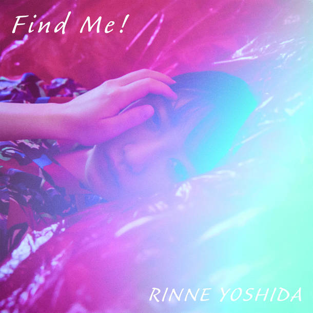 デジタルシングル「Find Me!」
