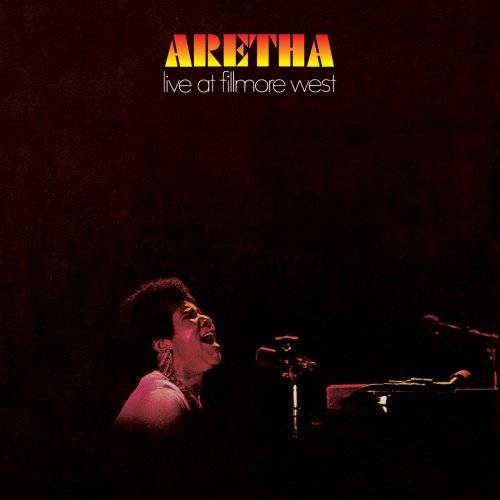 『Aretha Live at Fillmore West』（’71）／Aretha Franklin