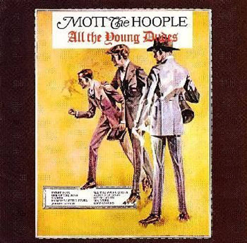 『All The Young Dudes』（’72）／Mott the Hoople