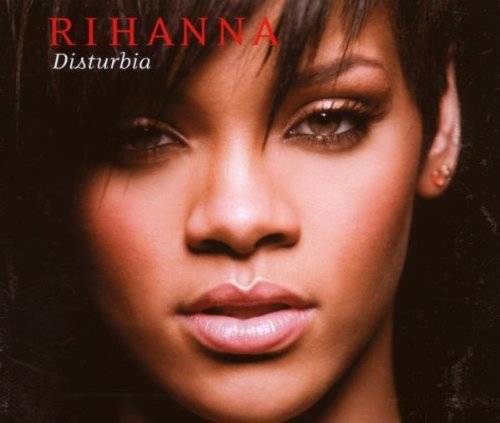 シングル「Disturbia」／Rihanna
