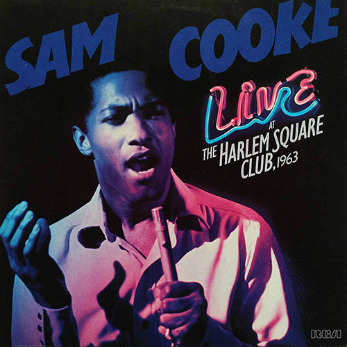 『Live At The Harlem Square Club 1963』（’85）／Sam Cooke