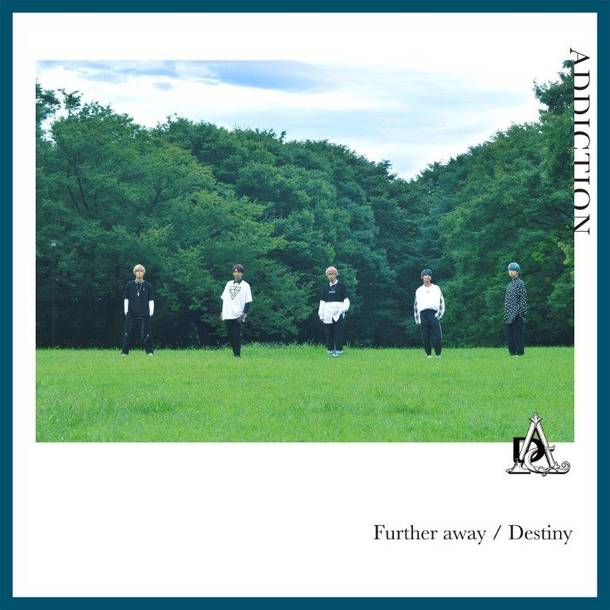シングル「Further away／Destiny」【通常盤】
