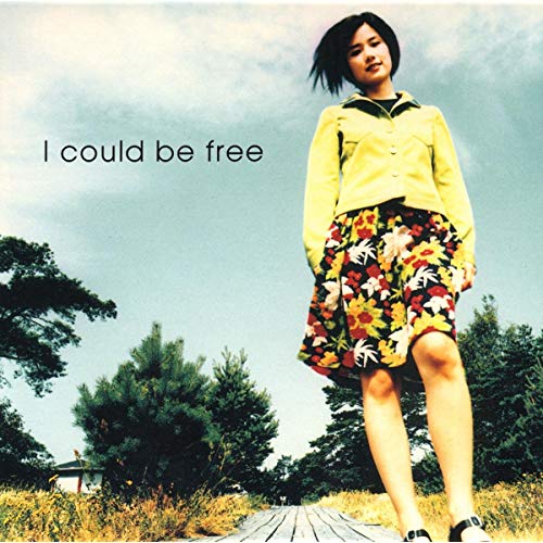 『I could be free』（’97）／原田知世