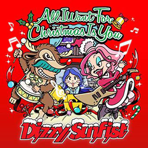 配信シングル「All I Want for Christmas Is You」／Dizzy Sunfist 