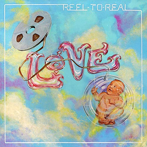 「Everybody's Gotta Live」収録アルバム『Reel To Real （Deluxe Version）』／LOVE