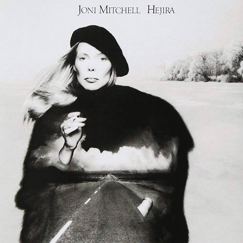 『Hejira』（‘76）／Joni Mitchell
