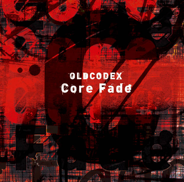 シングル「Core Fade」【初回限定盤】（CD+Blu-ray）