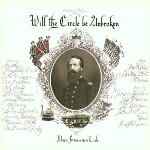 『Will The Circle Be Unbroken』（’72）／Nitty Gritty Dirt Band