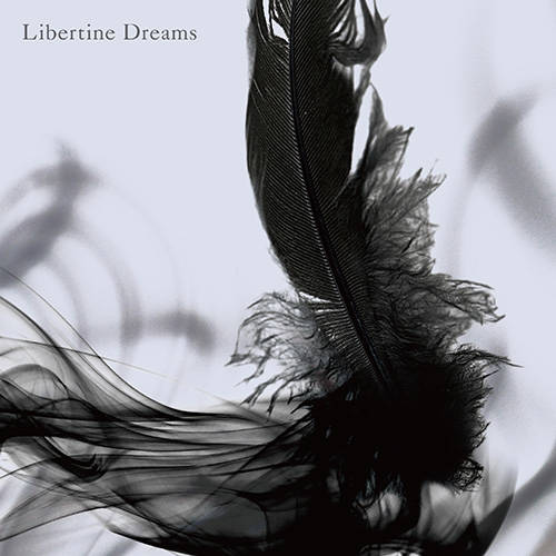 アルバム『Libertine Dreams』【通常盤】（CD）