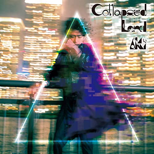 「Monolith」収録アルバム『Collapsed Land』／AKi