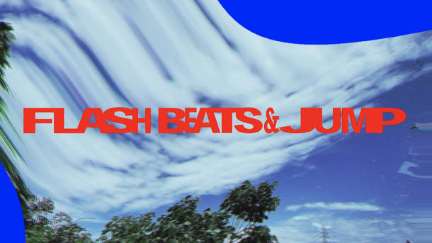 「FLASH BEATS & JUMP」MV