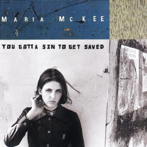 『You Gotta Sin To Get Saved』（’93）／Maria McKee