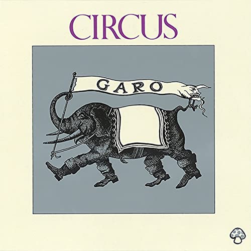 『CIRCUS』（'74）／ガロ