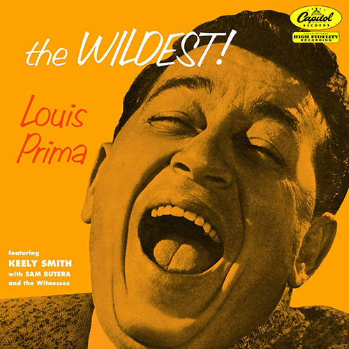「Just a Gigolo / I Ain’t Got Nobody」収録アルバム『The Wildest!』／Louis Prima