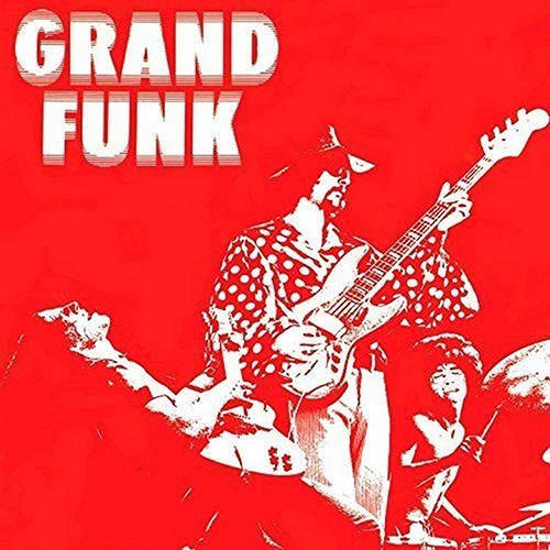 『Grand Funk』（’69）／Grand Funk Railroad