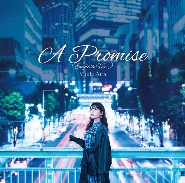 配信シングル「A Promise (English Ver.)」