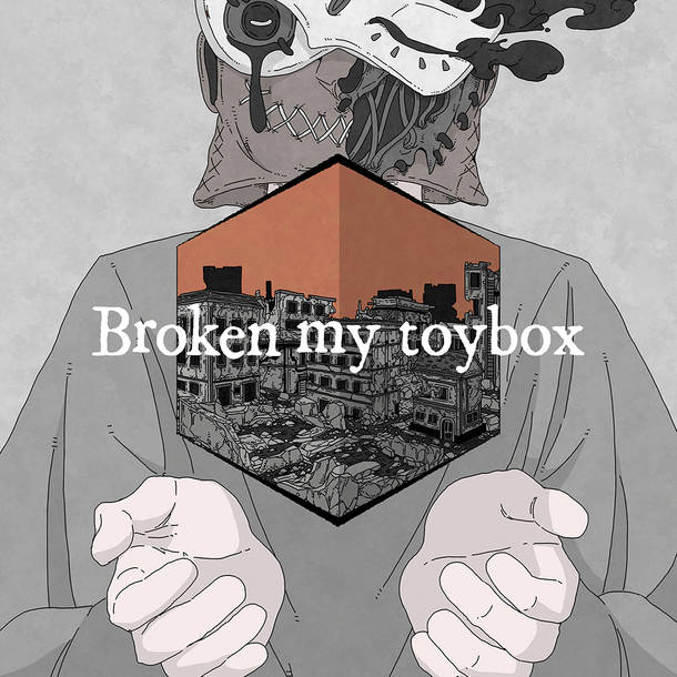 アルバム『Broken my toybox』