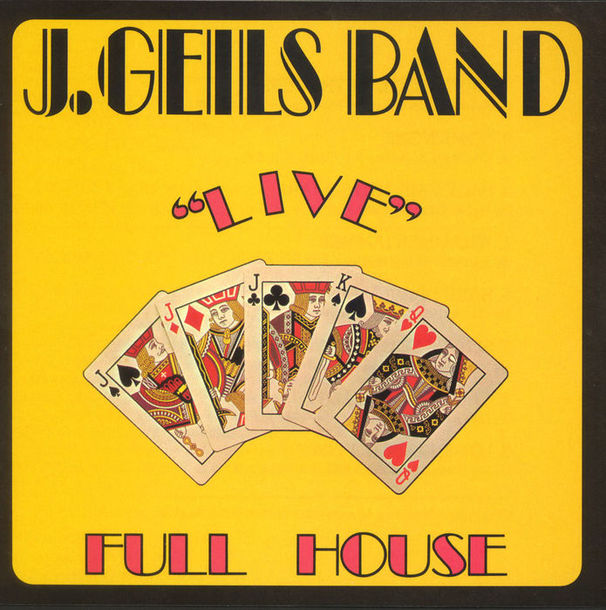 『"Live" Full House』（’72）／J.GEILS BAND 