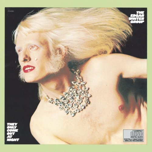 『They Only Come Out at Night』（’72）／Edgar Winter Group