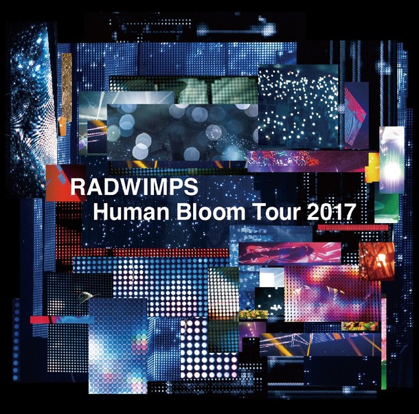 Blu-ray＆DVD『RADWIMPS LIVE Blu-ray＆DVD 「Human Bloom Tour 2017」』【CD＆ミュージックカード】
