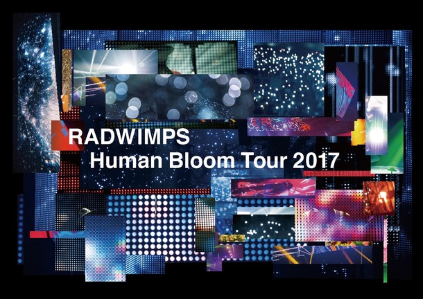 Blu-ray＆DVD『RADWIMPS LIVE Blu-ray＆DVD 「Human Bloom Tour 2017」』【完全生産限定盤】
