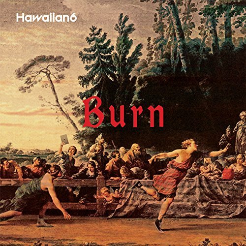 シングル「Burn」／HAWAIIAN6