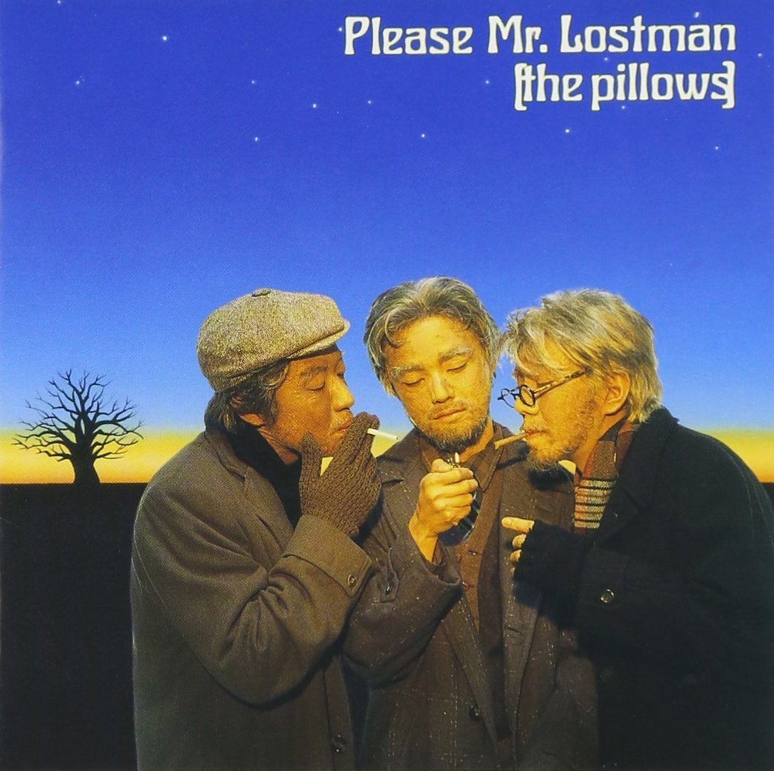 『Please Mr.Lostman』（’97）／the pillows