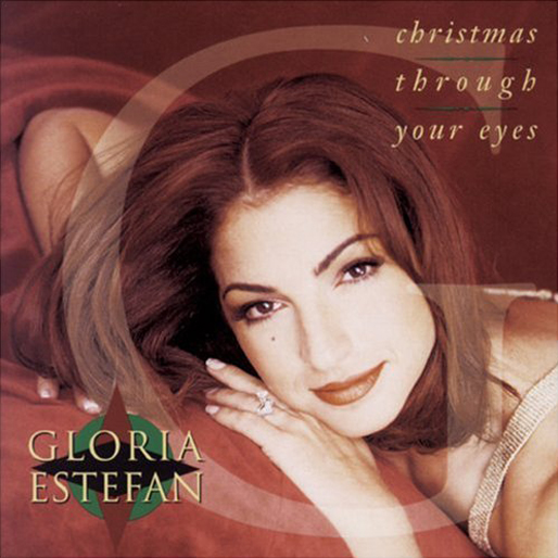「Christmas Through Your Eyes」収録アルバム『Christmas Through Your Eyes』／Gloria Estefan