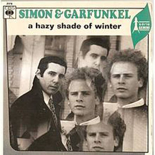 「A Hazy Shade of Winter」／Simon & Garfunkel