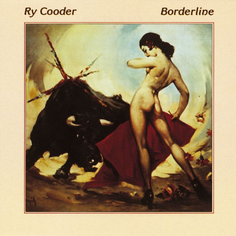 『Borderline』（’80）／Ry Cooder
