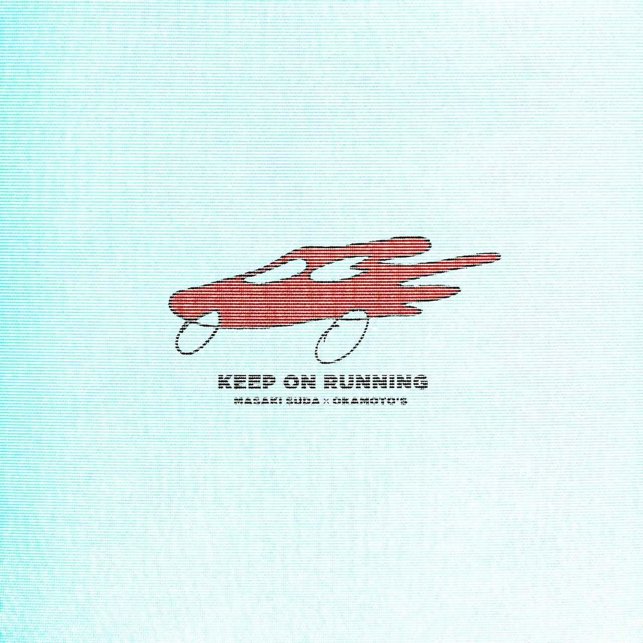 配信楽曲「Keep On Running」