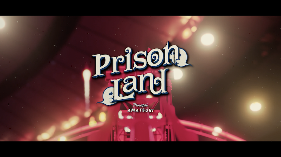 「Prison Land」MV
